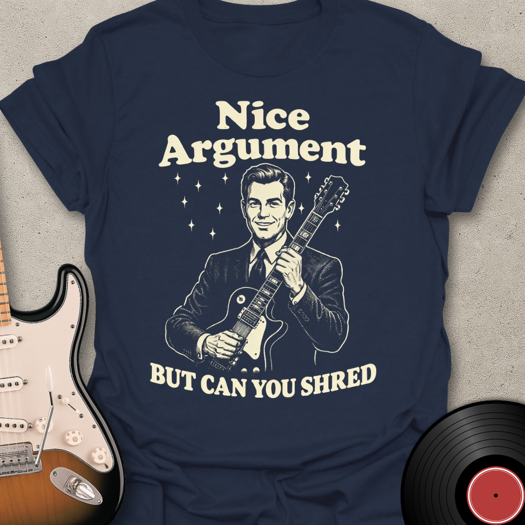 Nice Argument T-Shirt
