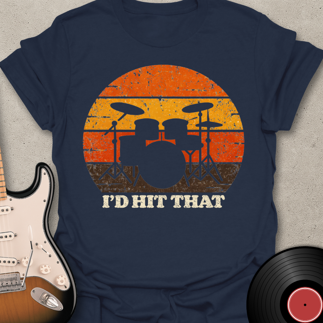 I'd Hit That T-Shirt