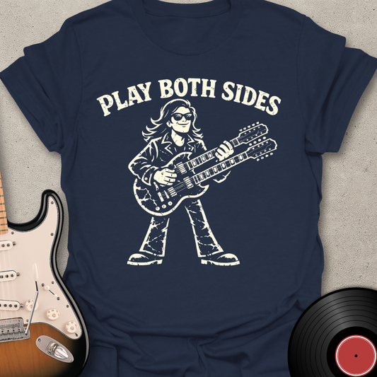 Play Both Sides T-Shirt