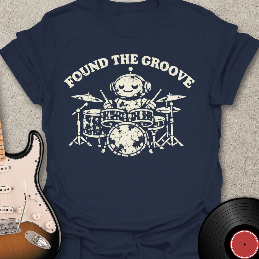 Found The Groove T-Shirt