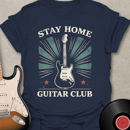 Stay Home Guitar Club T-Shirt