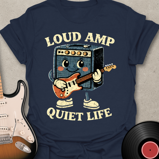 Loud Amp Quiet Life T-Shirt