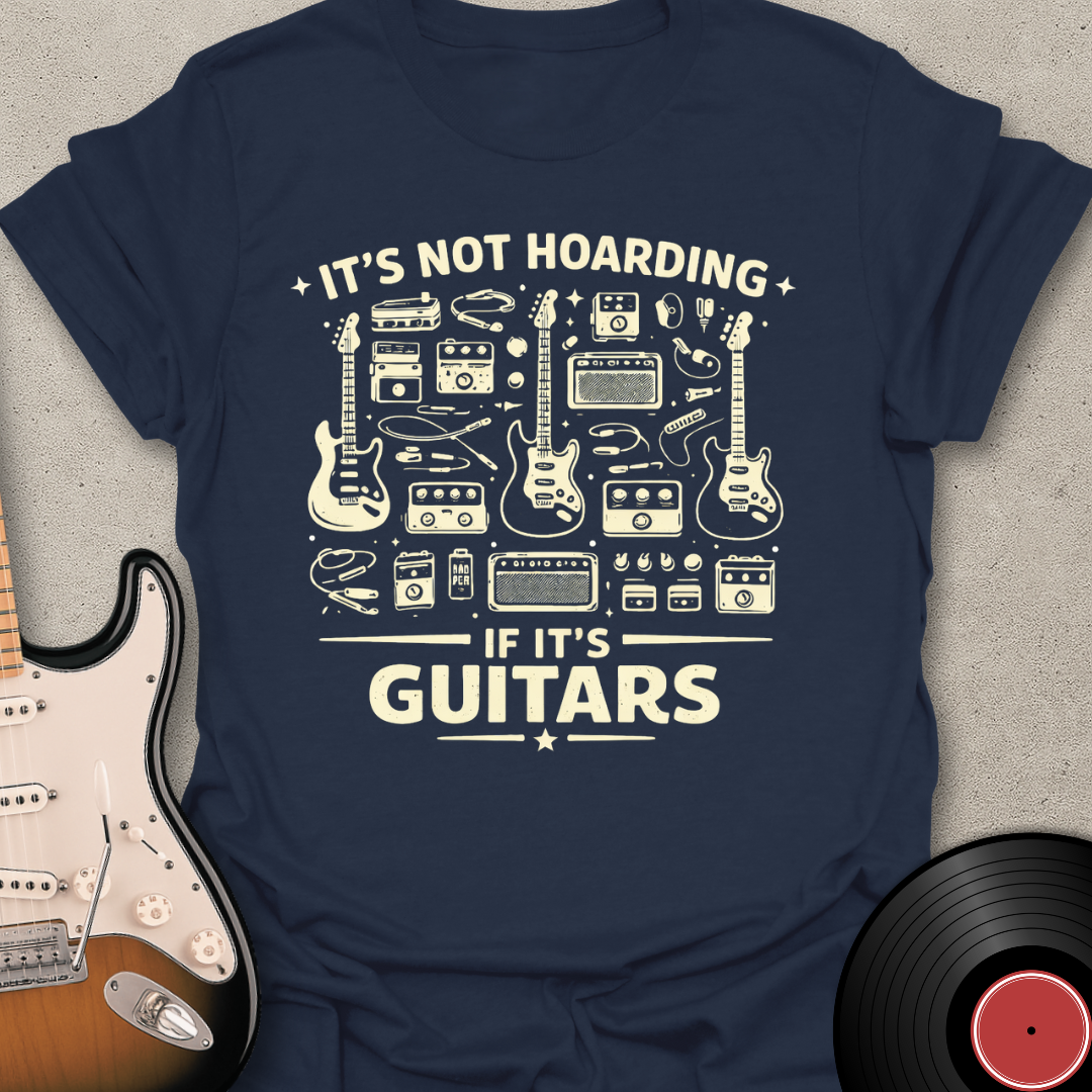 Guitars - Not Hoarding T-Shirt