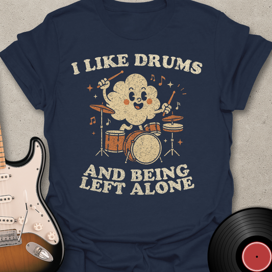 I Like Drums T-Shirt